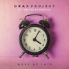 Drax Project Feat. Hailee Steinfeld - Woke Up Late Ringtone Download Free MP3