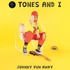 Tones And I - Johnny Run Away Ringtone Download Free MP3