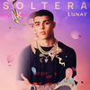 Lunay, Chris Jeday & Gaby Music - Soltera (Mixed) Ringtone Download Free MP3