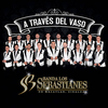 Banda Los Sebastianes - A Través Del Vaso Ringtone Download Free MP3