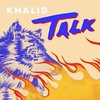 Khalid & Disclosure - Talk Ringtone Download Free MP3