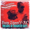 Busy Signal & Rc - Dreams Of Brighter Days Ringtone Download Free MP3