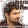 Emraan Hashmi Mashup (By DJ Angel) Ringtone Download Free