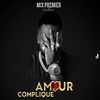 Mix Premier - Amour Compliqué Ringtone Download Free MP3