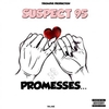 Suspect 95 - Promèsses Ringtone Download Free MP3