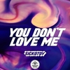 You Don’t Love Me Ringtone Download Free