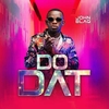 John Blaq - Do Dat Ringtone Download Free MP3