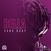 Vano Baby - Bella Ringtone Download Free MP3