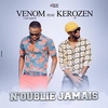 Venom Cascadeur Feat. Kerozen - N'oublie Jamais Ringtone Download Free MP3