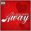 P-Square - Away Ringtone Download Free MP3