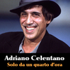 Adriano Celentano - Solo Da Un Quarto D'ora Ringtone Download Free MP3