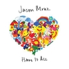 Jason Mraz - Have It All Ringtone Download Free MP3