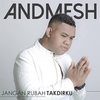 Andmesh - Jangan Rubah Takdirku Ringtone Download Free MP3