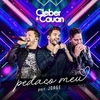 Cleber & Cauan Feat. Jorge - Pedaço Meu (Ao Vivo) Ringtone Download Free MP3