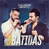 GUILHERME & BENUTO - 3 Batidas Ringtone Download Free MP3