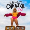 Lexa - Só Depois Do Carnaval Ringtone Download Free MP3