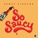 So Saucy Ringtone Download Free