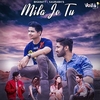 Bharatt - Saurabh - Mila Jo Tu Ringtone Download Free MP3