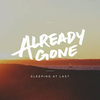 Sleeping At Last - Already Gone Ringtone Download Free MP3