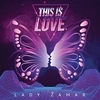 Lady Zamar - This Is Love Ringtone Download Free MP3