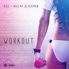 Kes Feat. Nailah Blackman - Workout Ringtone Download Free MP3