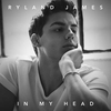 Ryland James - In My Head Ringtone Download Free MP3