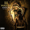 Lil' Wayne - Miror Ringtone Download Free MP3