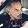 Loco Escrito - Adiós Ringtone Download Free MP3