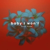 Danny Ocean - Baby I Won't Ringtone Download Free MP3