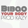 Bibao - Your Body Ringtone Download Free MP3