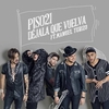 Piso 21 Feat. Manuel Turizo - Déjala Que Vuelva Ringtone Download Free MP3