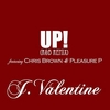 J. Valentine Feat. Chris Brown, Pleasure P - Up! Ringtone Download Free MP3