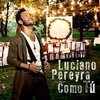 Luciano Pereyra - Como Tú Ringtone Download Free MP3