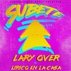 Lary Over & Lirico En La Casa - Subete Ringtone Download Free MP3