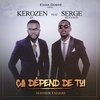 DJ Kerozen Feat. Serge Beynaud - Ça Dépend De Toi Ringtone Download Free MP3