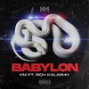 KM Feat. Rich Kalashh - Babylon Ringtone Download Free MP3