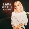 Davina Michelle - Better Now Ringtone Download Free MP3