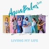 AquaBabes - Living My Life Ringtone Download Free MP3