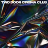 Two Door Cinema Club - Are We Ready Ringtone Download Free MP3