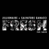 Jillionaire & Salvatore Ganacci Feat. Sanjin - Fresh Ringtone Download Free MP3