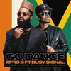 AFRO B FEAT. BUSY SIGNAL - Go Dance Ringtone Download Free MP3