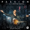 Passion Feat. Kristian Stanfill - Even So Come (Radio Version/Live) Ringtone Download Free MP3