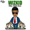 Wizkid - Final (Baba Nla) Ringtone Download Free MP3