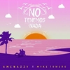 Amenazzy & Myke Towers - No Tenemos Nada Ringtone Download Free MP3