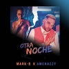 Mark B. & Amenazzy - Otra Noche Ringtone Download Free MP3