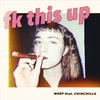 NOËP Feat. Chinchilla - Fk This Up Ringtone Download Free MP3