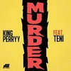 King Perryy Feat Teni - Murder Ringtone Download Free MP3