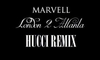 Marvell (HUCCI Remix) - London 2 Atlanta Ringtone Download Free MP3