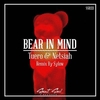 Tuero & Netsiah - Bear In Mind (Original Mix) Ringtone Download Free MP3