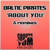 Baltic Pirates - About You (Roberto Bedross Remix) Ringtone Download Free MP3